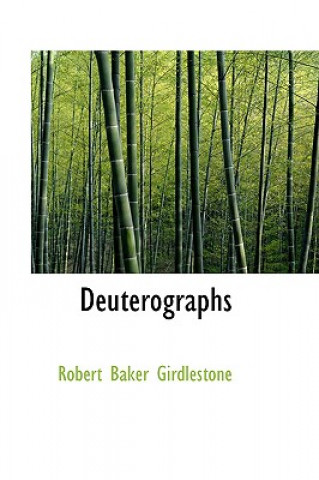 Книга Deuterographs Robert Baker Girdlestone