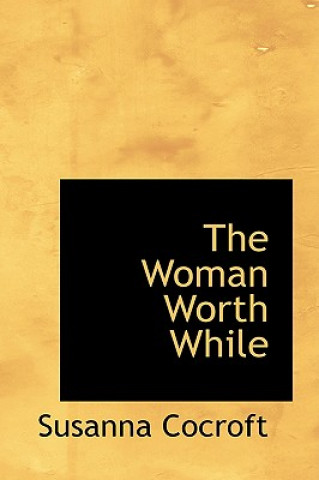 Carte Woman Worth While Susanna Cocroft