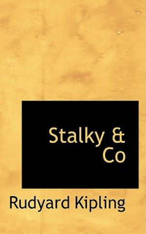 Könyv Stalky & Co Rudyard Kipling
