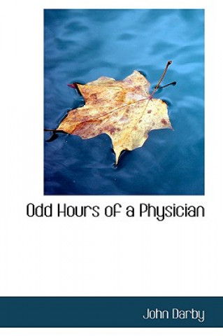 Kniha Odd Hours of a Physician Darby