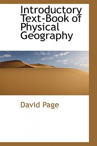 Kniha Introductory Text-Book of Physical Geography Co-Director David (Sussex University) Page