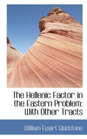 Carte Hellenic Factor in the Eastern Problem William Ewart Gladstone