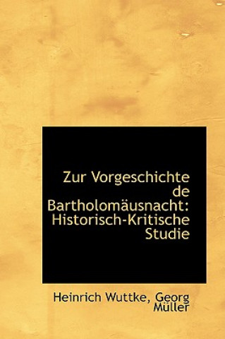 Carte Zur Vorgeschichte de Bartholom Usnacht Heinrich Wuttke
