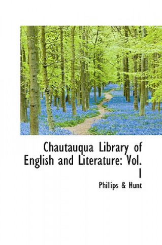 Carte Chautauqua Library of English and Literature Phillips & Hunt