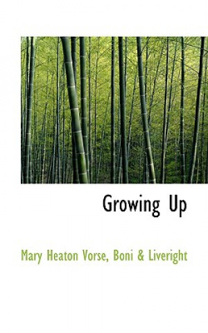 Carte Growing Up Mary Heaton Vorse
