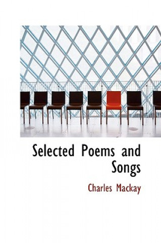 Книга Selected Poems and Songs Charles MacKay