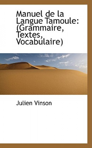 Livre Manuel de La Langue Tamoule Julien Vinson