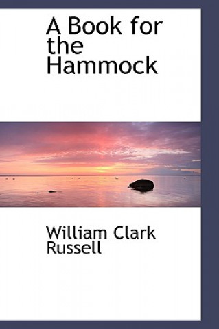 Carte Book for the Hammock William Clark Russell