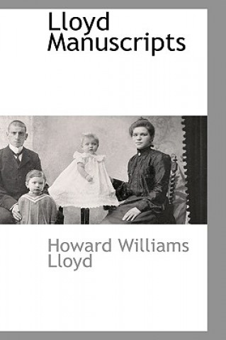 Książka Lloyd Manuscripts Howard Williams Lloyd