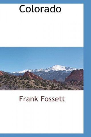 Carte Colorado Frank Fossett