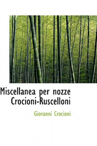 Βιβλίο Miscellanea Per Nozze Crocioni-Ruscelloni Giovanni Crocioni