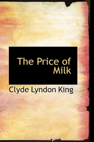 Kniha Price of Milk Clyde Lyndon King