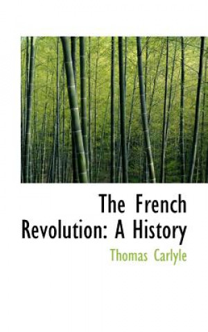 Книга French Revolution Thomas Carlyle