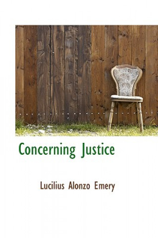 Carte Concerning Justice Lucilius Alonzo Emery