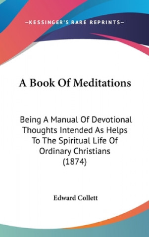 Knjiga Book Of Meditations Edward Collett