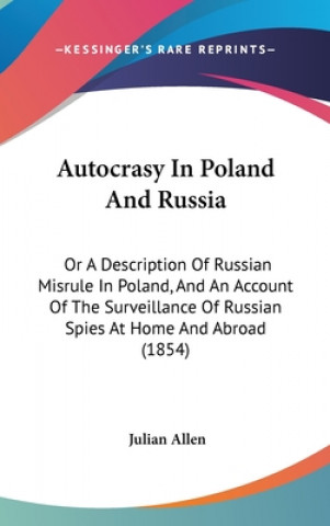 Kniha Autocrasy In Poland And Russia Julian Allen