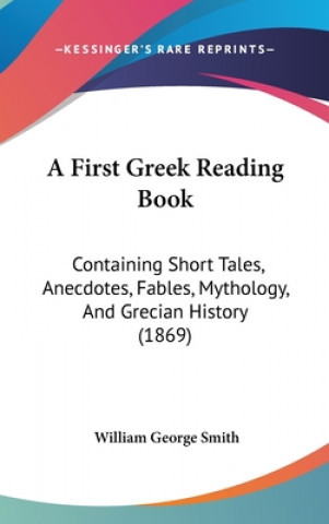 Kniha First Greek Reading Book William George Smith