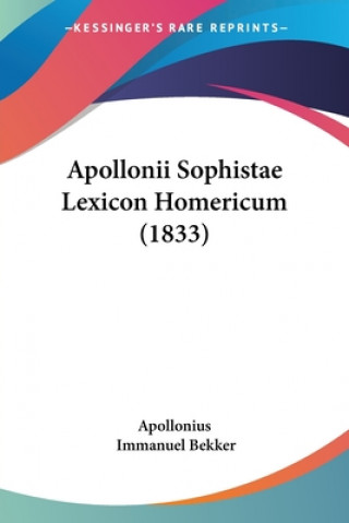 Carte Apollonii Sophistae Lexicon Homericum (1833) Rhodius Apollonius