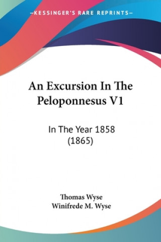 Livro Excursion In The Peloponnesus V1 Thomas Wyse