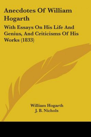 Boek Anecdotes Of William Hogarth William Hogarth