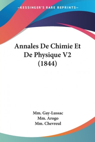 Książka Annales De Chimie Et De Physique V2 (1844) Mm. Chevreul