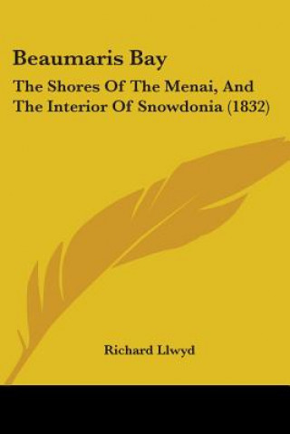 Boek Beaumaris Bay Richard Llwyd