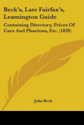Boek Beck's, Late Fairfax's, Leamington Guide John Beck