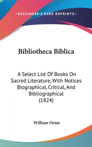 Boek Bibliotheca Biblica William Orme