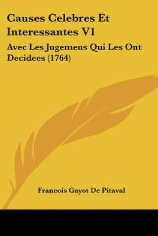 Buch Causes Celebres Et Interessantes V1 Francois Gayot De Pitaval