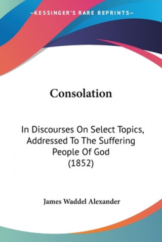 Buch Consolation James Waddel Alexander
