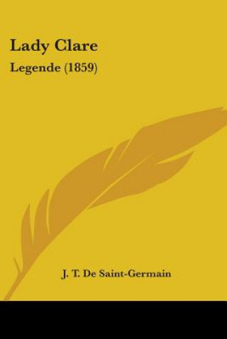 Buch Lady Clare J. T. De Saint-Germain