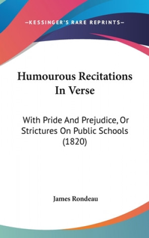 Kniha Humourous Recitations In Verse James Rondeau