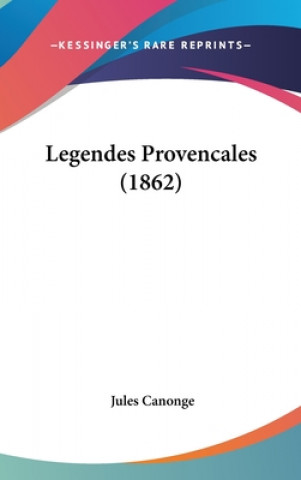 Livro Legendes Provencales (1862) Jules Canonge