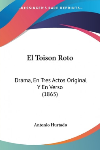 Buch Toison Roto Antonio Hurtado