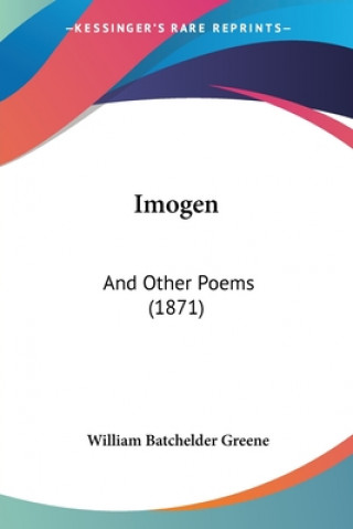 Kniha Imogen William Batchelder Greene