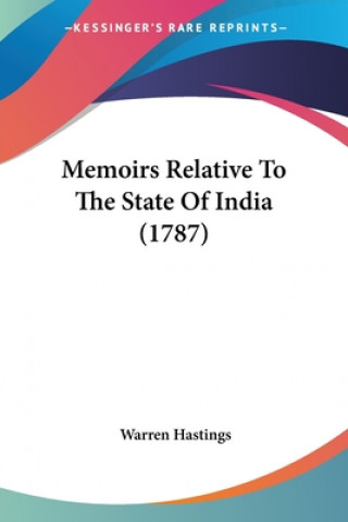 Carte Memoirs Relative To The State Of India (1787) Warren Hastings