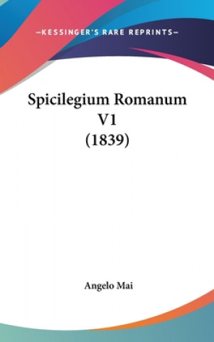 Książka Spicilegium Romanum V1 (1839) Angelo Mai