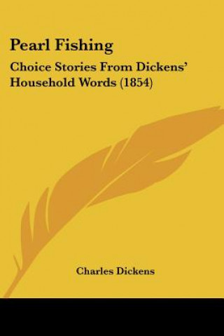 Kniha Pearl Fishing Charles Dickens