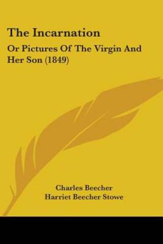 Livro Incarnation Charles Beecher