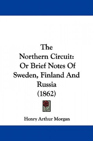 Buch Northern Circuit Henry Arthur Morgan