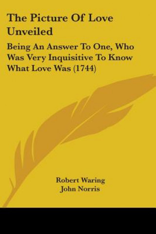 Libro Picture Of Love Unveiled Robert Waring