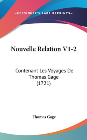 Carte Nouvelle Relation V1-2 Thomas Gage