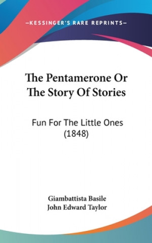 Carte Pentamerone Or The Story Of Stories Giambattista Basile