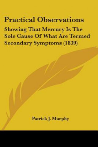 Book Practical Observations Patrick J. Murphy