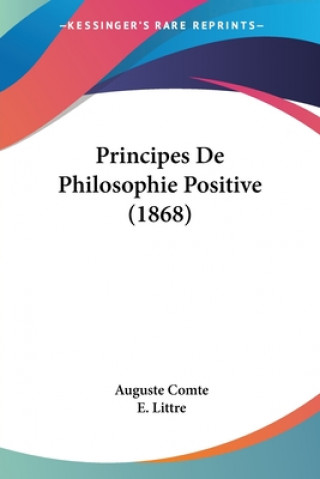 Kniha Principes De Philosophie Positive (1868) Auguste Comte