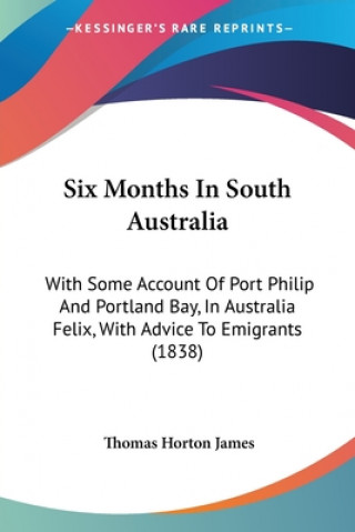 Carte Six Months In South Australia Thomas Horton James