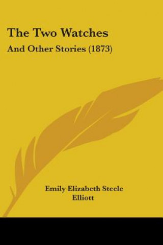Boek Two Watches Emily Elizabeth Steele Elliott