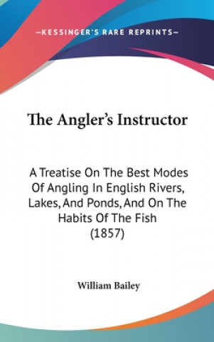 Livro Angler's Instructor William Bailey