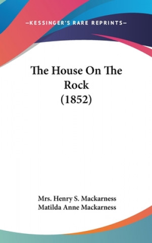 Carte House On The Rock (1852) Matilda Anne Mackarness