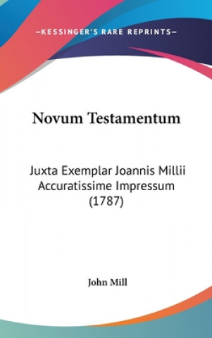 Könyv Novum Testamentum John Mill